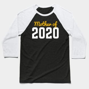 Mother of 2020 for your MOM on this Mother's Day Baseball T-Shirt